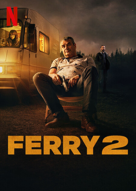 مشاهدة فيلم Ferry 2 2024 مترجم حصرى اون لاين على أكثر من سيرفر